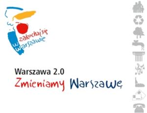 Warszawa 2.0 Zmieniamy Warszawę