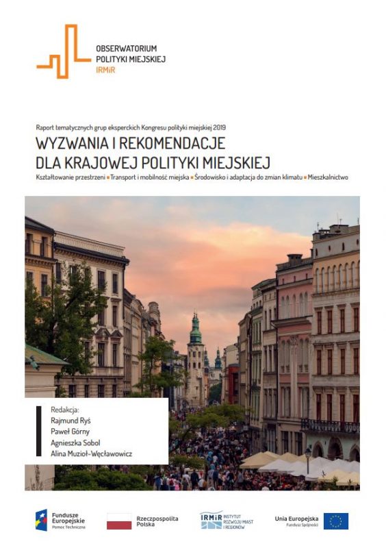 Raport IRMIR "Wyzwania i rekomendacje dla krajowej polityki miejskiej"
